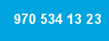 970 534 13 23